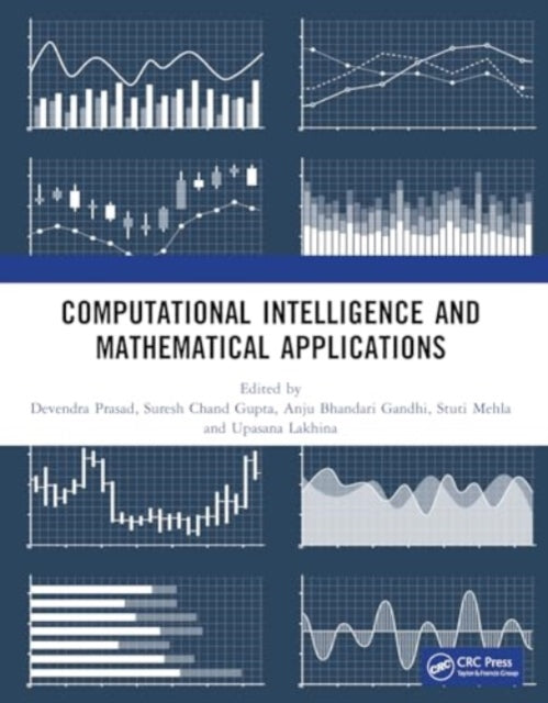 Computational Intelligence and Mathematical Applications: Proceedings of the International Conference on Computational Intelligence and Mathematical Applications