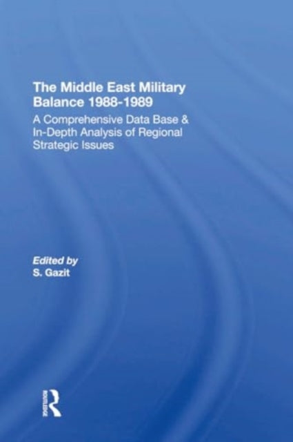 The Middle East Military Balance 1988-1989
