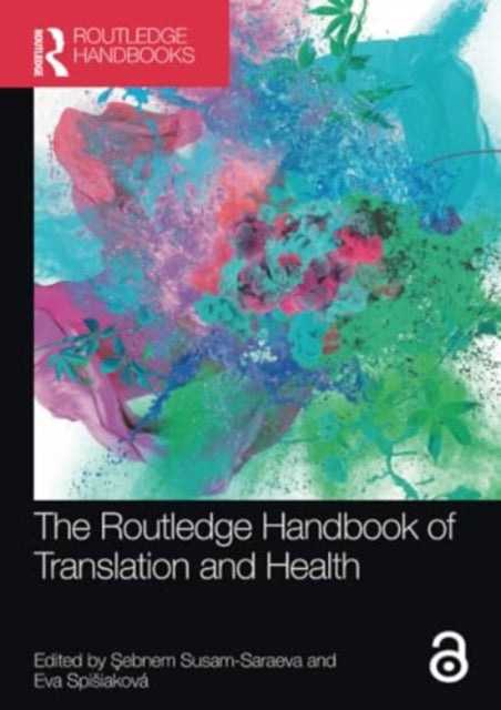 The Routledge Handbook of Translation and Health