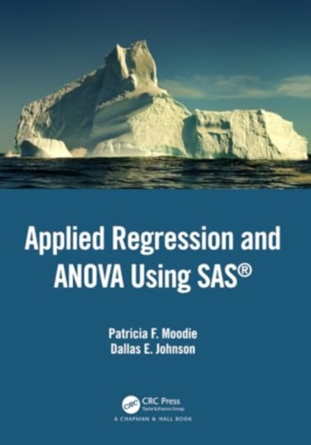 Applied Regression and ANOVA Using SAS