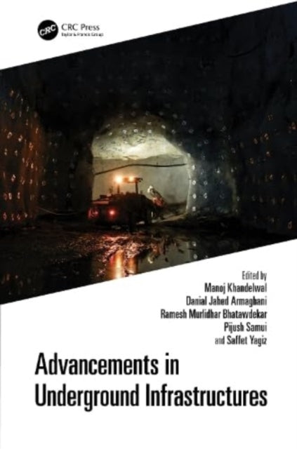 Advancements in Underground Infrastructures