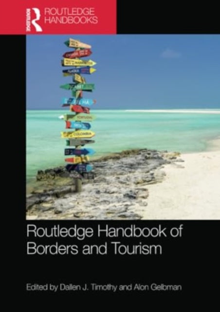 Routledge Handbook of Borders and Tourism