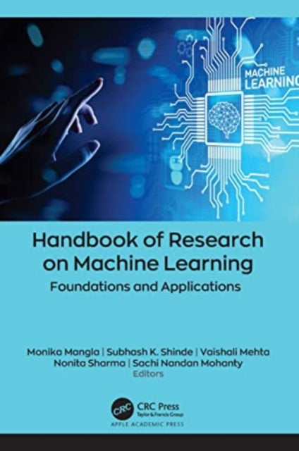 Handbook of Research on Machine Learning: Foundations and Applications