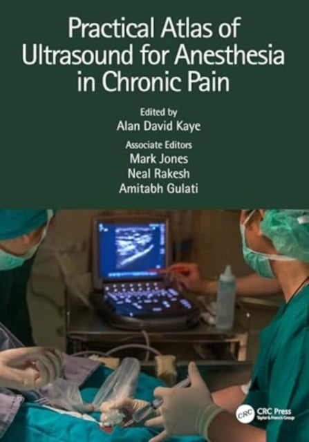 Practical Atlas of Ultrasound for Anesthesia in Chronic Pain