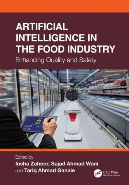 Artificial Intelligence in the Food Industry: Enhancing Quality and Safety