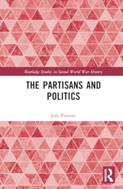 The Partisans and Politics