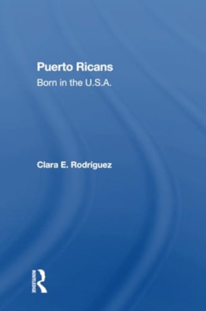 Puerto Ricans: Born In The U.s.a.