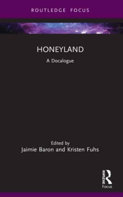 Honeyland: A Docalogue