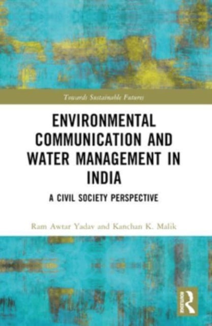 Environmental Communication and Water Management in India: A Civil Society Perspective