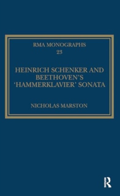 Heinrich Schenker and Beethoven's 'Hammerklavier' Sonata