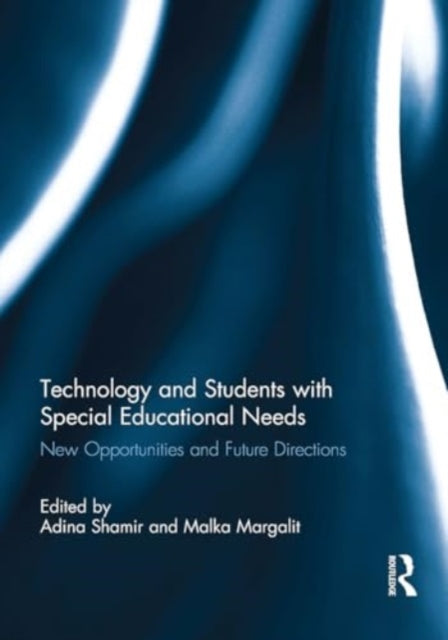 Technology and Students with Special Educational Needs: New Opportunities and Future Directions