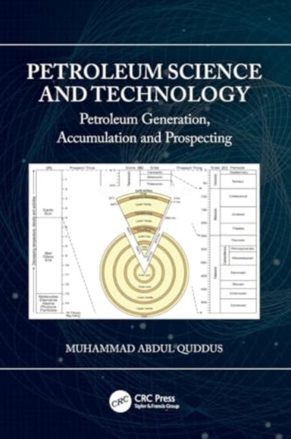 Petroleum Science and Technology: Petroleum Generation, Accumulation and Prospecting