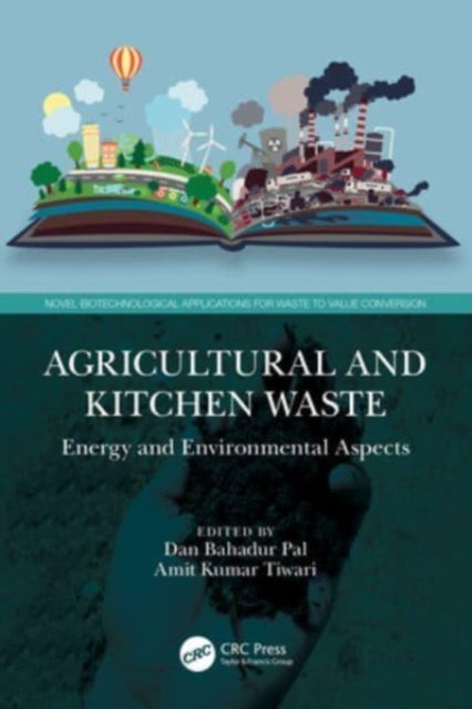 Agricultural and Kitchen Waste: Energy and Environmental Aspects