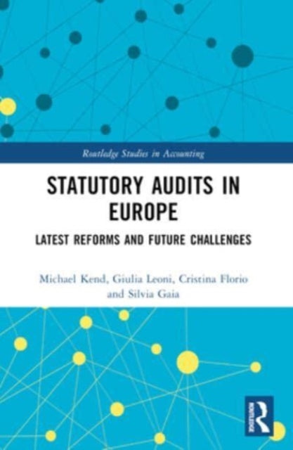 Statutory Audits in Europe: Latest Reforms and Future Challenges