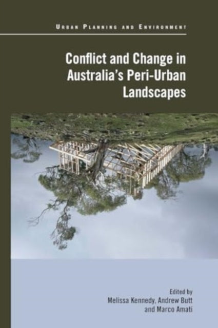 Conflict and Change in Australia’s Peri-Urban Landscapes