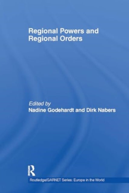 Regional Powers and Regional Orders