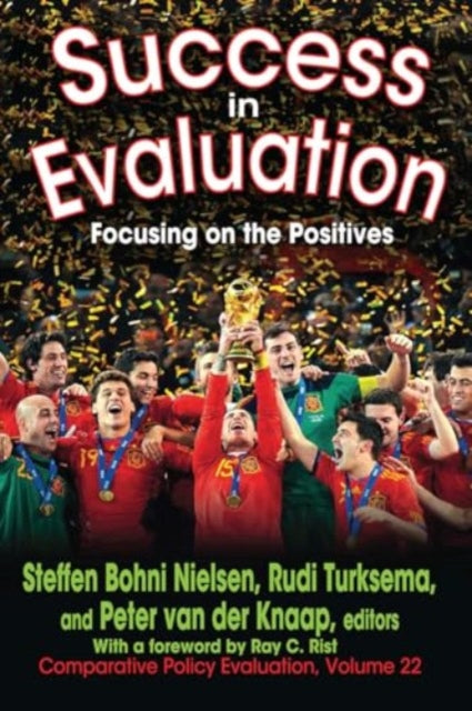 Success in Evaluation: Focusing on the Positives