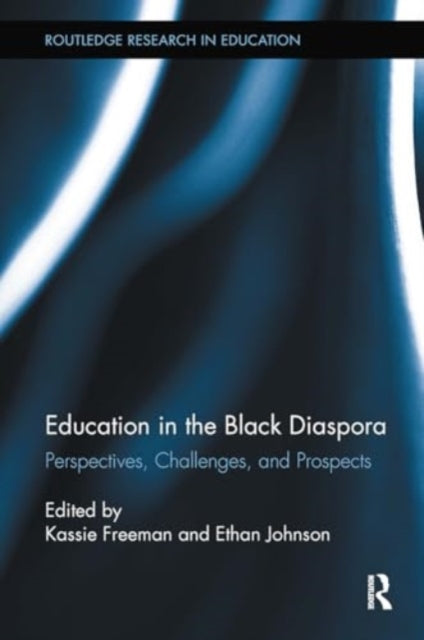 Education in the Black Diaspora: Perspectives, Challenges, and Prospects