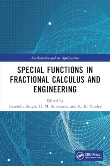 Special Functions in Fractional Calculus and Engineering