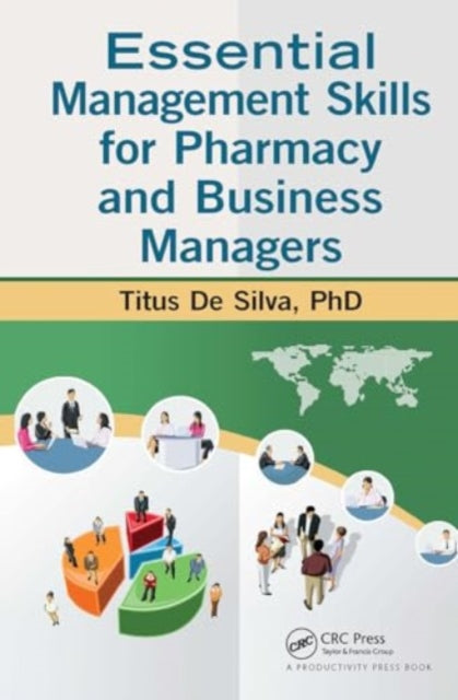 Essential Management Skills for Pharmacy and Business Managers