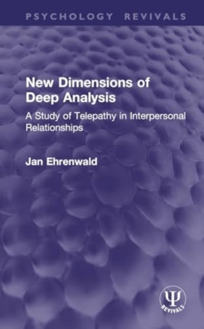 New Dimensions of Deep Analysis: A Study of Telepathy in Interpersonal Relationships