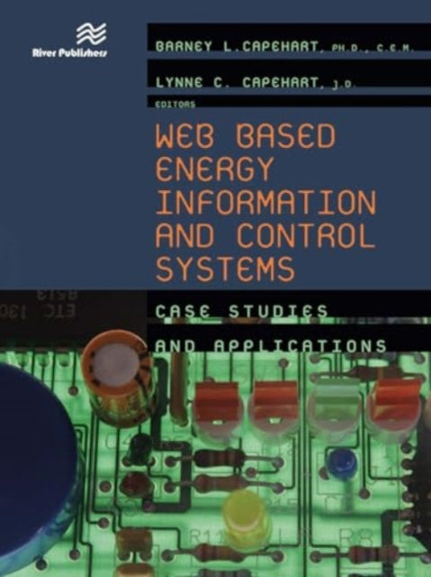 Web Based Energy Information and Control Systems: Case Studies and Applications