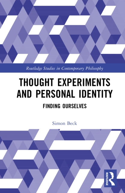 Thought Experiments and Personal Identity: Finding Ourselves