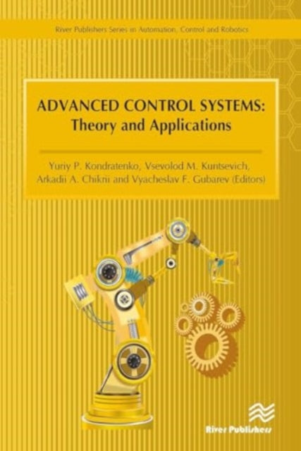 Advanced Control Systems: Theory and Applications