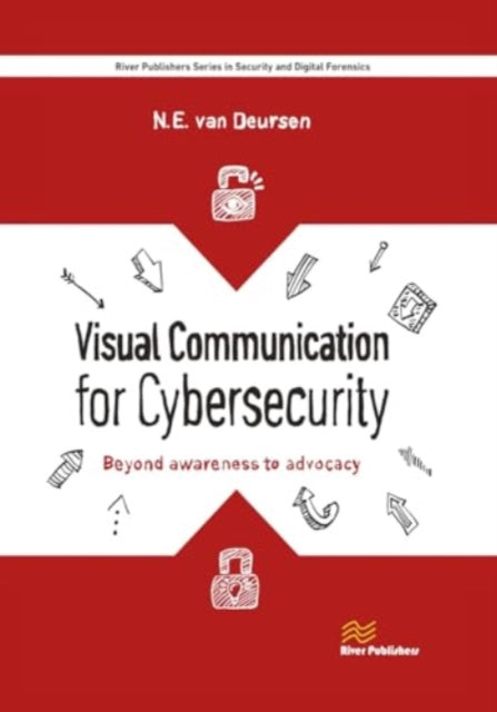 Visual Communication for Cybersecurity: Beyond Awareness to Advocacy