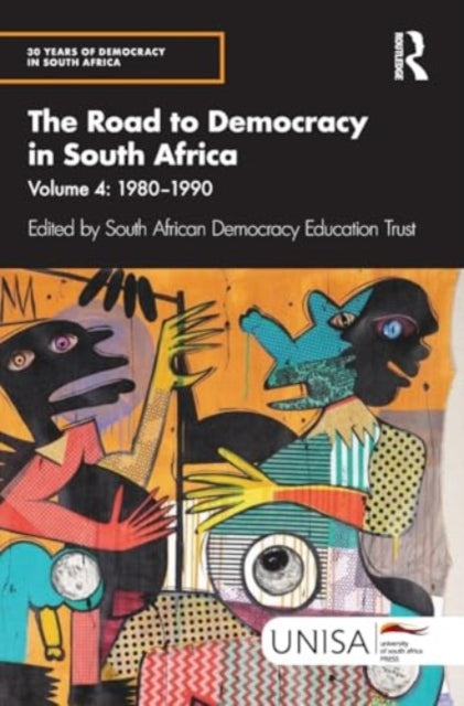 The Road to Democracy in South Africa: Volume 4, 1980–1990