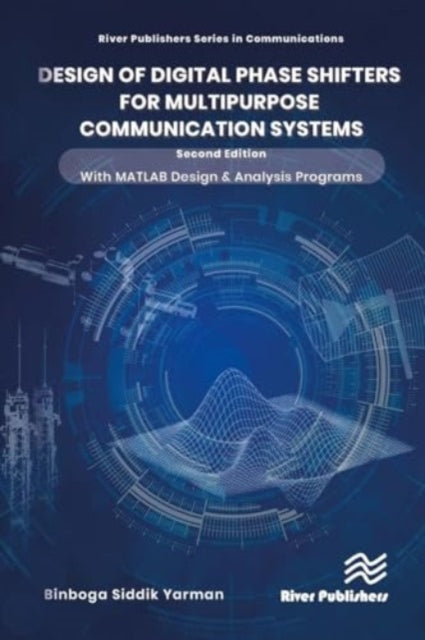 Design of Digital Phase Shifters for Multipurpose Communication Systems