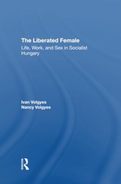 The Liberated Female