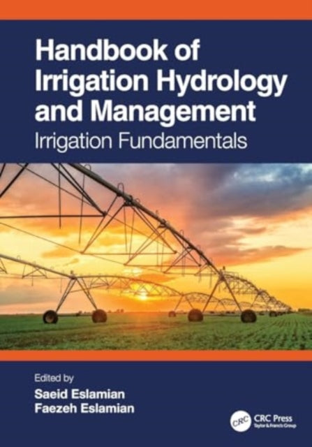 Handbook of Irrigation Hydrology and Management: Irrigation Fundamentals