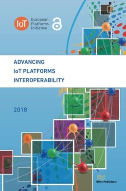 Advancing IoT Platforms Interoperability