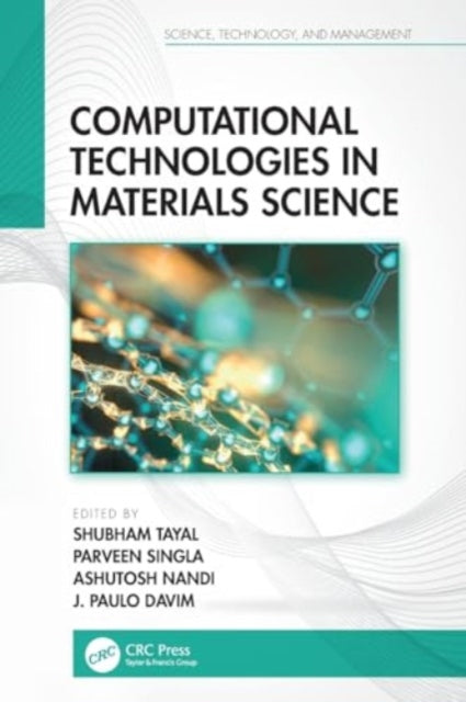 Computational Technologies in Materials Science