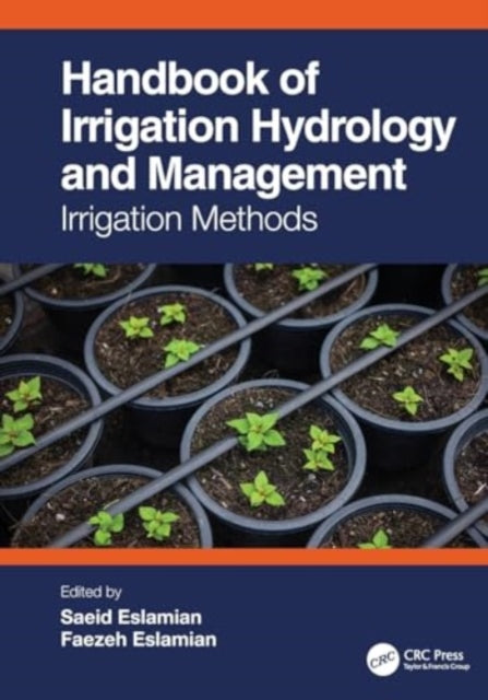 Handbook of Irrigation Hydrology and Management: Irrigation Methods