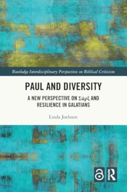Paul and Diversity: A New Perspective on Sa?? and Resilience in Galatians