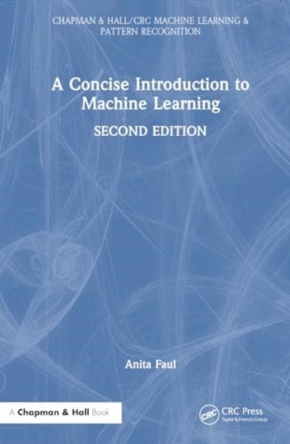 A Concise Introduction to Machine Learning