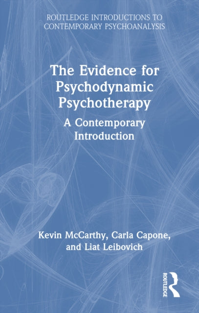 The Evidence for Psychodynamic Psychotherapy: A Contemporary Introduction