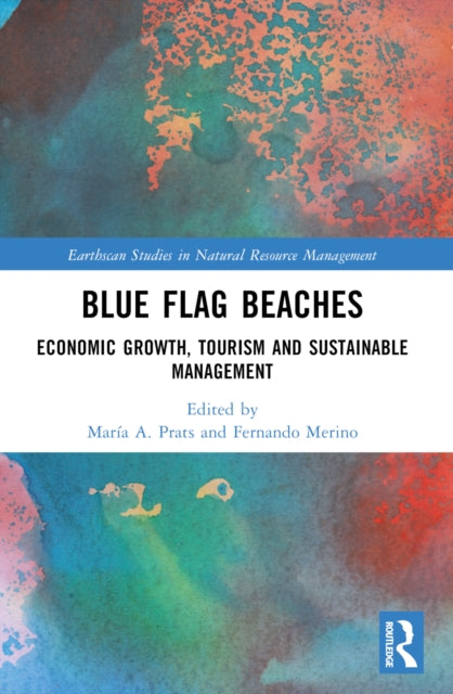 Blue Flag Beaches: Economic Growth, Tourism and Sustainable Management