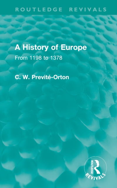 A History of Europe: From 1198 to 1378