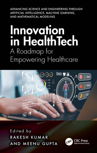 Innovation in Healthtech: A Roadmap for Empowering Healthcare