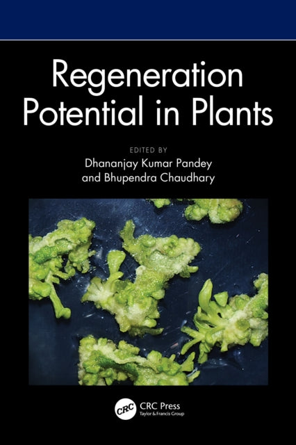 Regeneration Potential in Plants