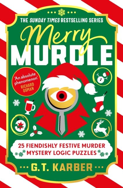 Merry Murdle: THE SUNDAY TIMES BESTSELLING SERIES: 25 Fiendishly Festive Murder Mystery Logic Puzzles
