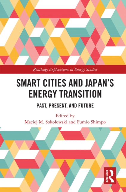 Smart Cities and Japan's Energy Transition: Past, Present, and Future