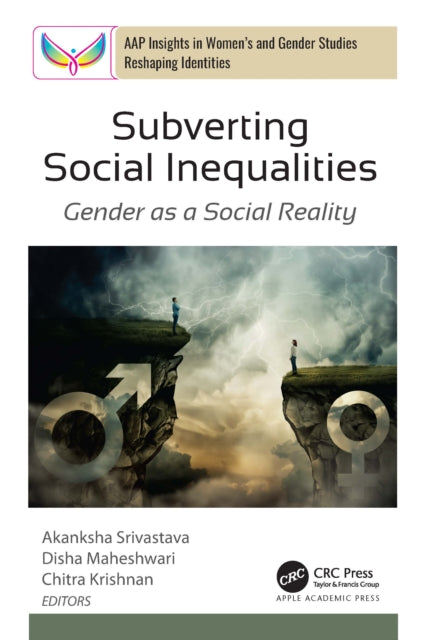 Subverting Social Inequalities: Gender as a Social Reality