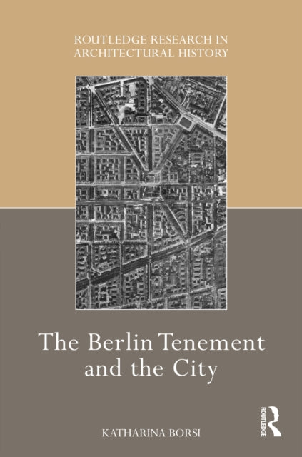 The Berlin Tenement and the City
