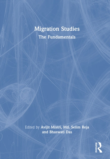 Migration Studies: The Fundamentals