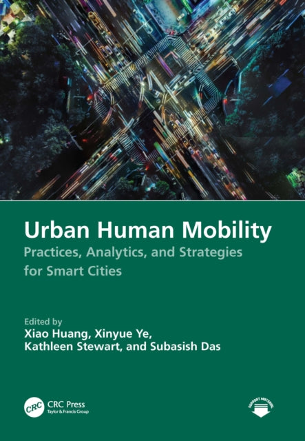 Urban Human Mobility: Practices, Analytics, and Strategies for Smart Cities