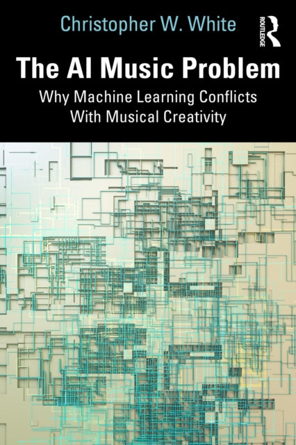 The AI Music Problem: Why Machine Learning Conflicts With Musical Creativity